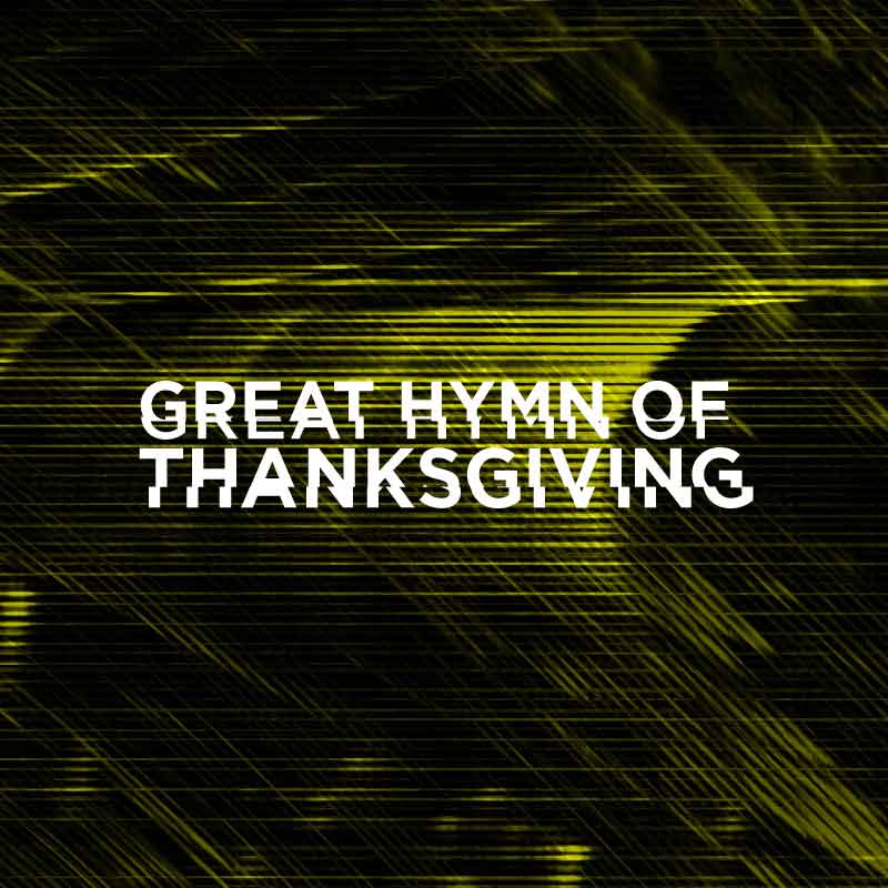 Great Hymn of Thanksgiving